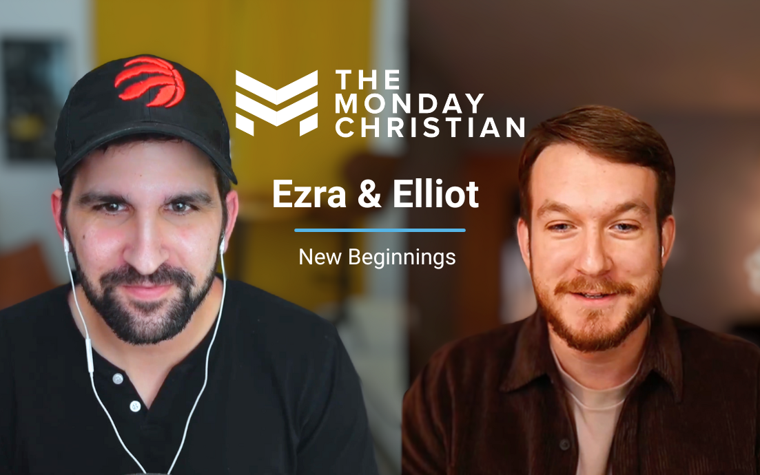 TMCP 160: Ezra and Elliot on New Beginnings