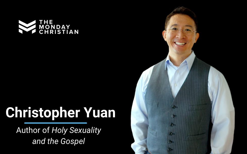TMCP 73: What is God’s View of Human Sexuality? [Christopher Yuan]