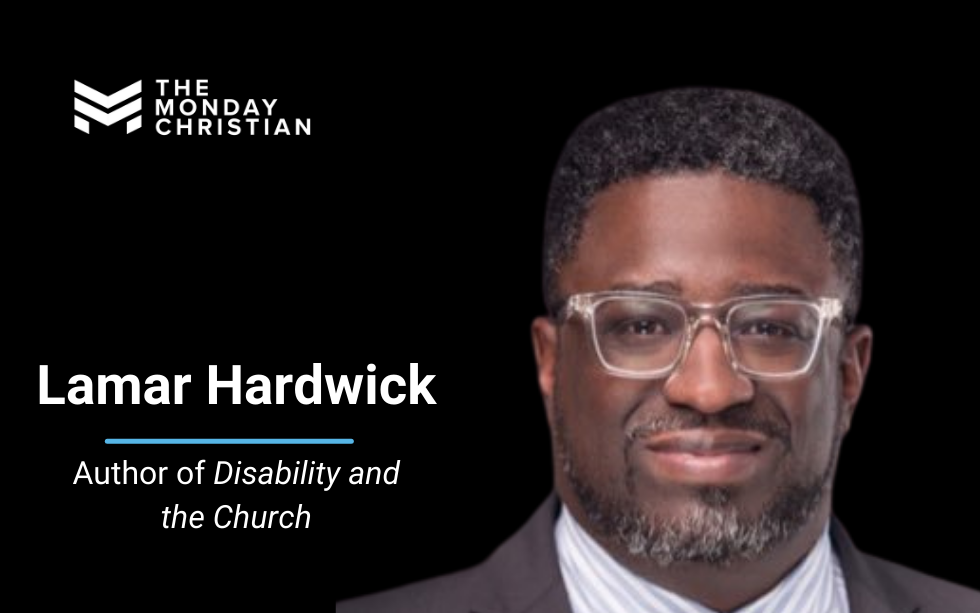 TMCP 88 – Why Those With Disabilities Are a Great Blessing to the Body of Christ [Lamar Hardwick]