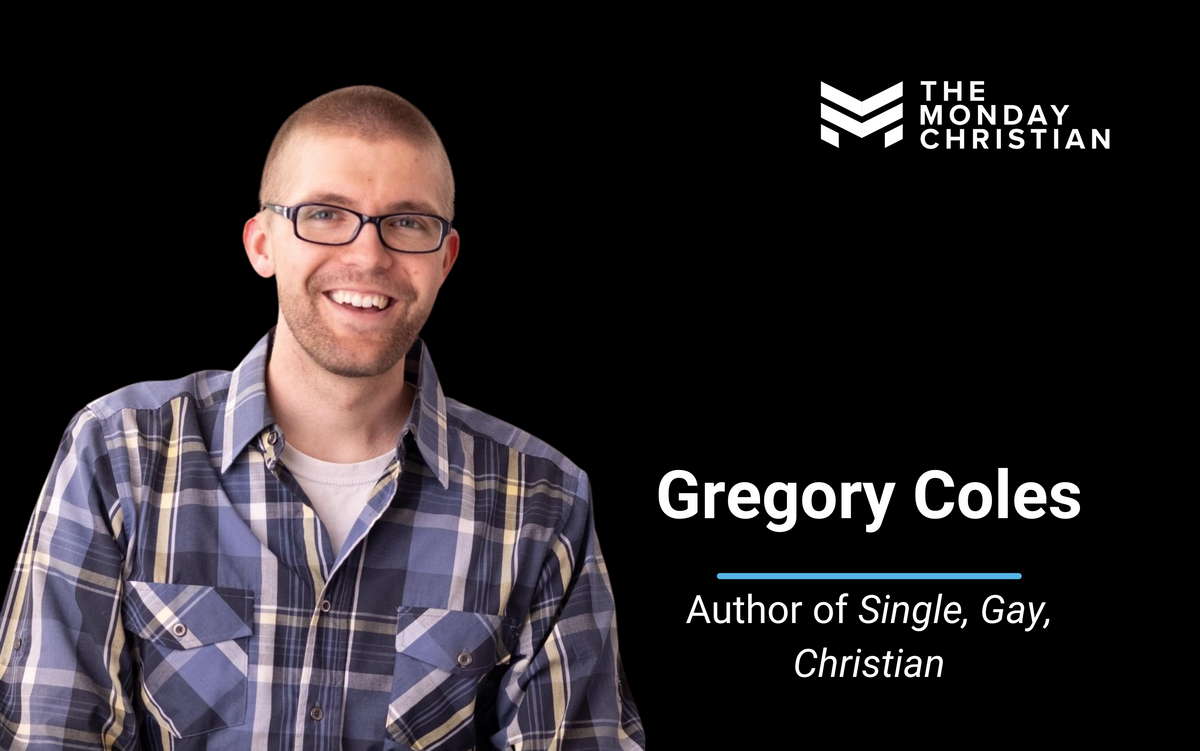 TMCP 98:  Gregory Coles on Why There Should Be An Equal Seat at the Christian Table for Gay Christians