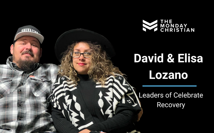 TMCP 131: David and Elisa Lozano on Leading Celebrate Recovery