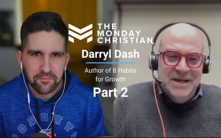 TMCP 162: Darryl Dash on How to Get the Most Out of Reading Your Bible