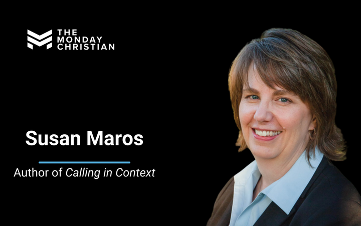 TMCP 108: Susan Maros on How We Discover God’s Calling For Our Lives